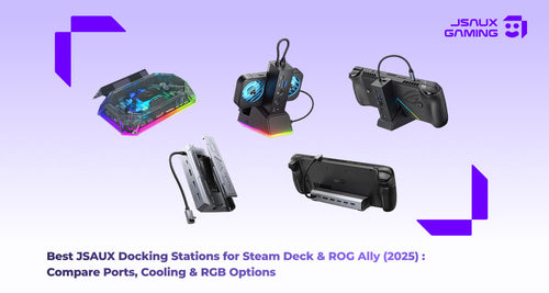 Best JSAUX Docking Stations for Steam Deck & ROG Ally (2025) | Compare Ports, Cooling & RGB Options