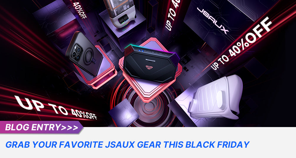 GRAB YOUR FAVORITE JSAUX GEAR THIS BLACK FRIDAY WITH DISCOUNTS OF UP TO 40%!