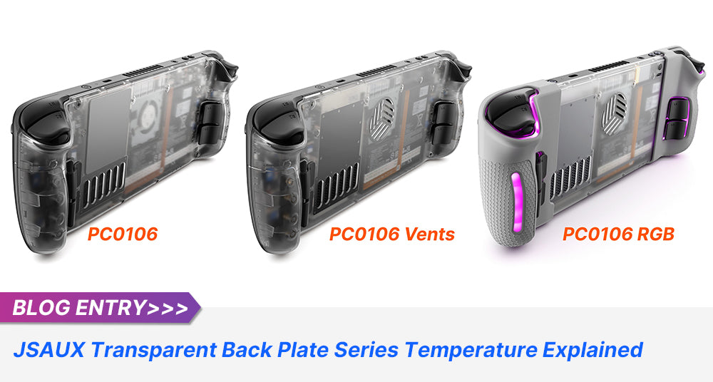 JSAUX Transparent Back Plate Series Temperature Explained