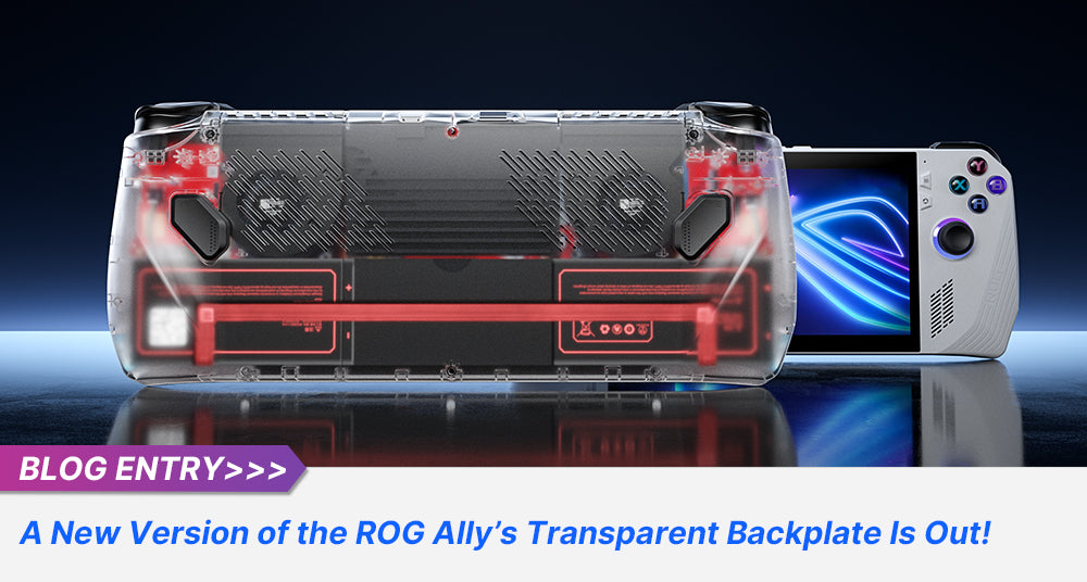 A New Version of the ROG Ally’s Transparent Backplate Is Out!