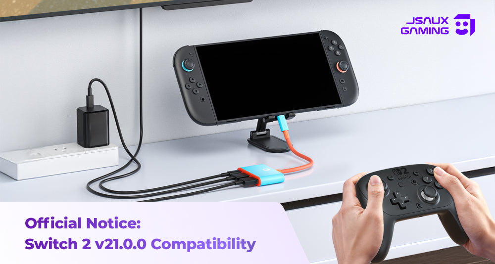 Official Statement on Switch 2 System Version 21.0.0 Compatibility with JSAUX Display Adapter